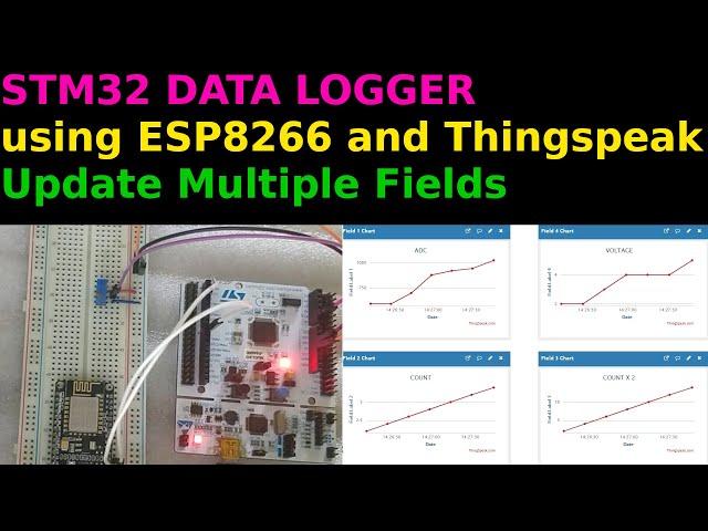 Data Logger using STM32 || ESP8266 || Thingspeak