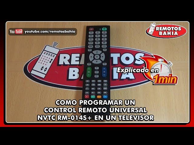 COMO PROGRAMAR UN CONTROL REMOTO UNIVERSAL NVTC RM-014S+ HUAYU RM-L1388 EN UN TV LCD LED SMART TV