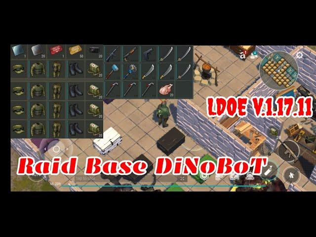 LDOE Raid DiNoBoT | Last Day on Earth v.1.17.11