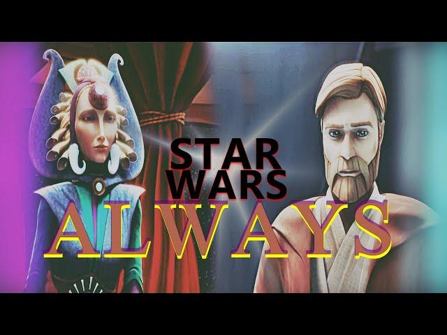 Satine Kryze - Always ( Star Wars )