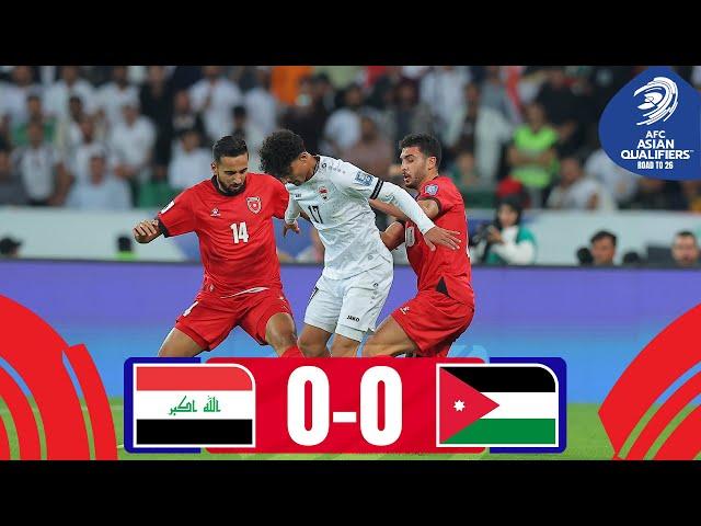 Match ends goalless | Iraq - Jordan | Highlights #AsianQualifiers - Road To 26