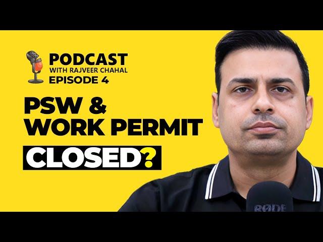 Must Watch For PSW And Open Work Permit | Canada Visa Updates 2024 | Rajveer Chahal