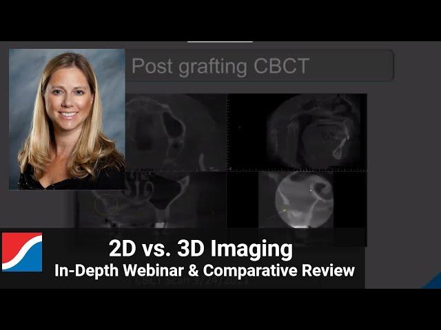 Dr. Heidi Kohltfarber, Dental Radiologist: 2D vs. 3D Imaging Comparative Review