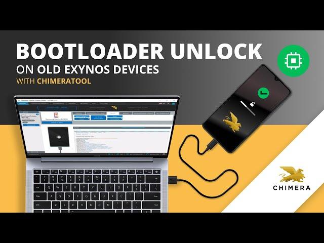 Bootloader unlock on OLD EXYNOS devices with ChimeraTool [NO ROOT, ANY KNOX, ANY BIT, ANY VERSION]