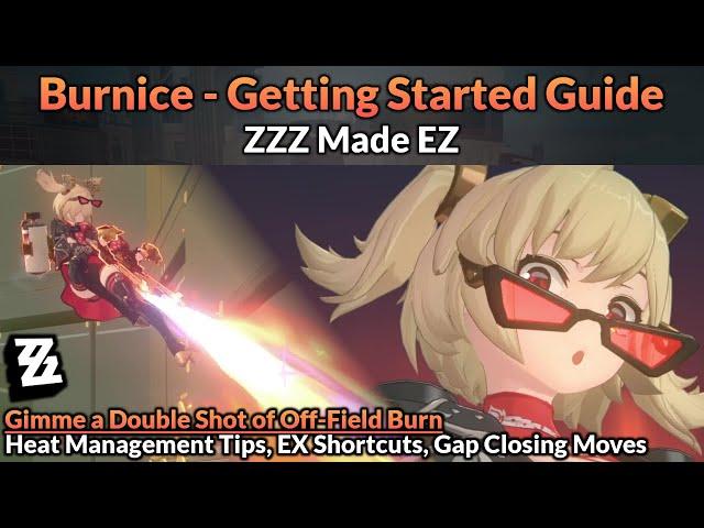 Burnice Getting Started Guide (Main Mechanics, Builds, Teams, & Bonus Tips) | ZZZ Made EZ