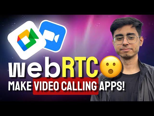 Learn WebRTC for Making Video Calling Apps