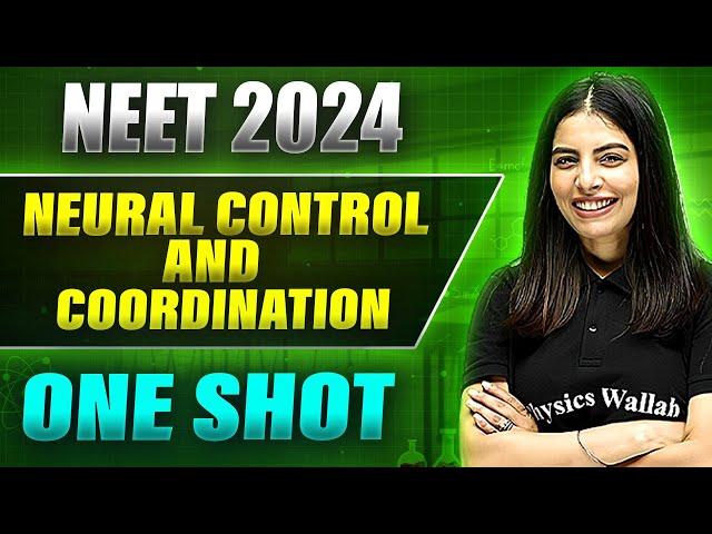 NEURAL CONTROL AND COORDINATION in 1 Shot: FULL CHAPTER (Concepts+PYQs) | Prachand NEET