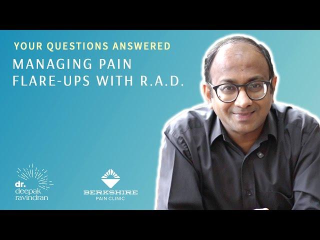 Your Questions Answered: Managing Pain Flare-ups with RAD