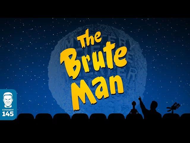 MST3K 702: The Brute Man (FULL MOVIE)