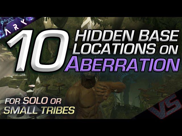 10 Hidden Base Locations on ABERRATION | Official Settings | For Solo or Small Tribes | ARK