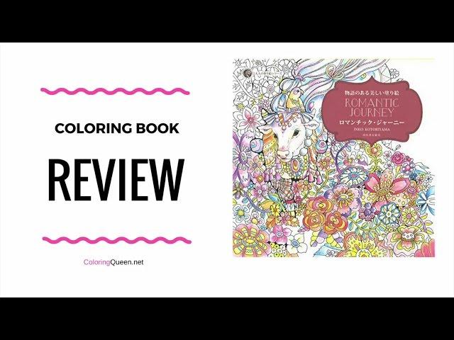 Romantic Journey Coloring Book Review - Inko Kotoriyama