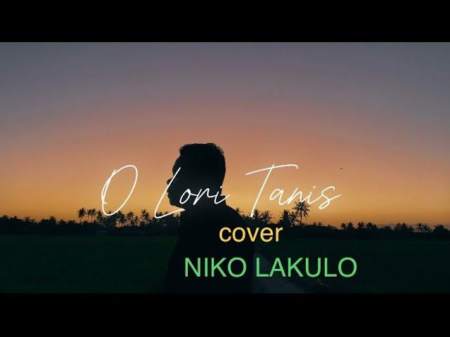 O LORI TANIS (JUGA GAMA) cover - NIKO LAKULO