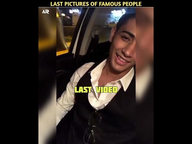 Last Pictures of Famous People