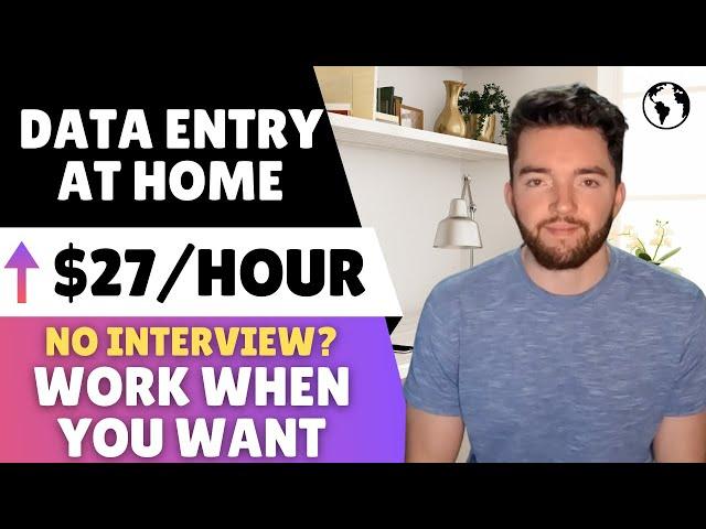 $25/HOUR Data Entry Work From Home When You Want Jobs | No Interview?