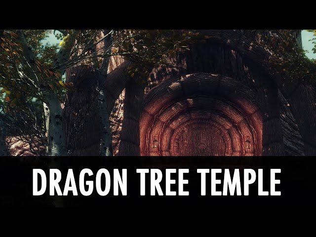 Skyrim Mod Spotlight: Dragon Tree Temple