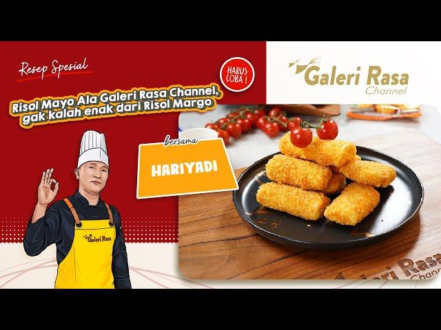 HARIYADI (CHEF ARY) | RISOL MOZARELLA ALA GALERI RASA CHANNEL, GAK KALAH ENAK DARI RISOL MARGO