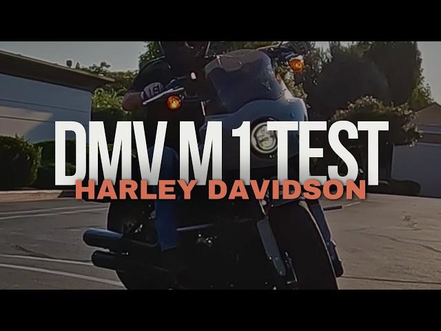 Pass the M1 DMV Test on a Harley Davidson.