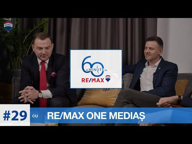 60 de Minute cu RE/MAX Romania - cu RAZVAN CUC și RE/MAX One, Mediaș