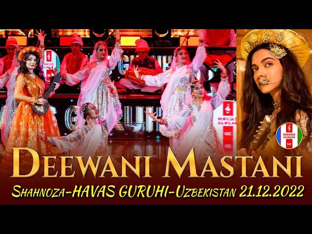 Deewani Mastani / HAVAS GURUHI - SHAHNOZA & ROBIYA / Uzbekistan 21. 12.2022