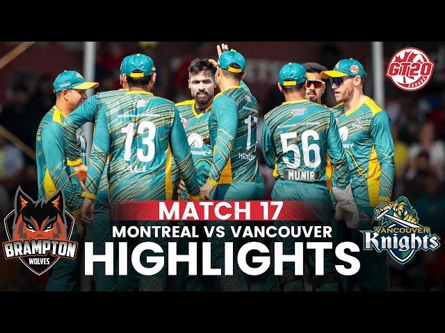 Full Highlights | Montreal Tigers vs Vancouver Knights | Match 17 | Global T20 Canada 2024 | M6A1A