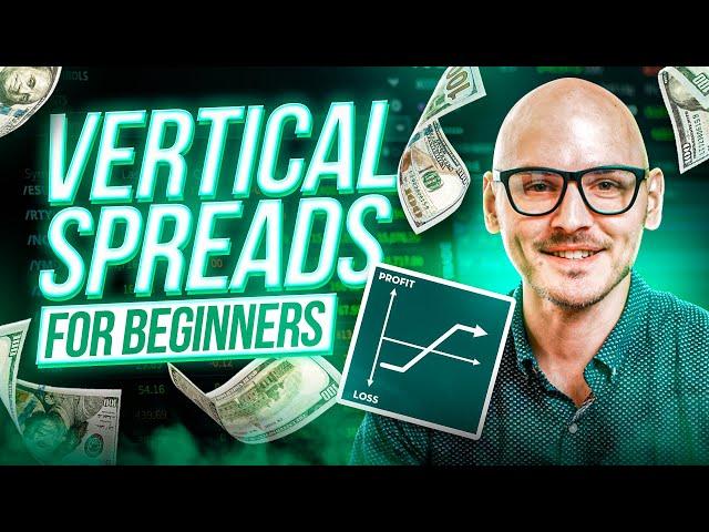 The Vertical Spread Options Strategies (The ULTIMATE In-Depth Guide)