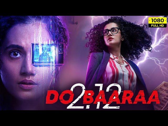 DOBAARAA FULL THRILLER MOVIE || SUSPENSE || TAAPSEE PANNU || PAVAIL GULATI