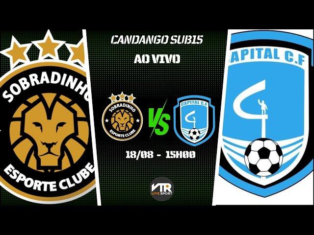 AO VIVO E COM IMAGENS | SOBRADINHO X CAPITAL | CANDANGAO SUB15 ( QUARTAS DE FINAL ) |