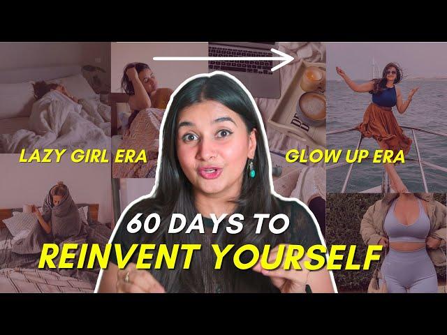 The ULTIMATE 60-day GLOW UP Guide  fitness, healthy habits, beauty hacks, lifestyle