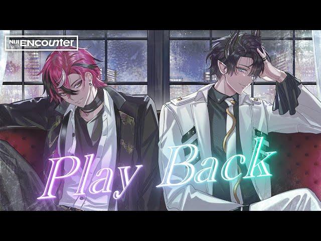 Ren Zotto × Doppio Dropscythe「Play Back」Official Music Video【NIJI ENcounter】