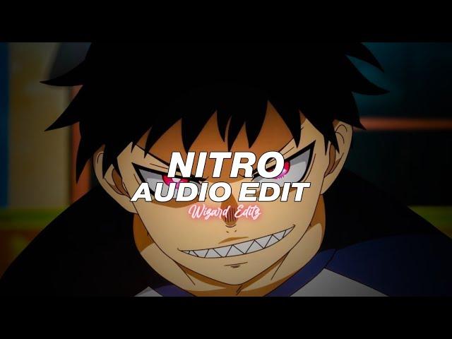 nitro - lxngvx 「edit audio」