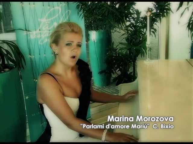 Marina Morozova- Parlami d'amore Mariù- C.Bixio