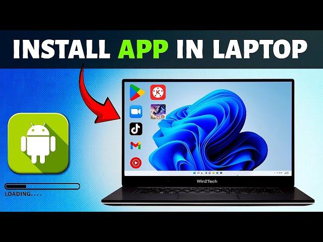 How to Install Android App in Windows 11 PC/Laptop | Run Android App in Windows 11