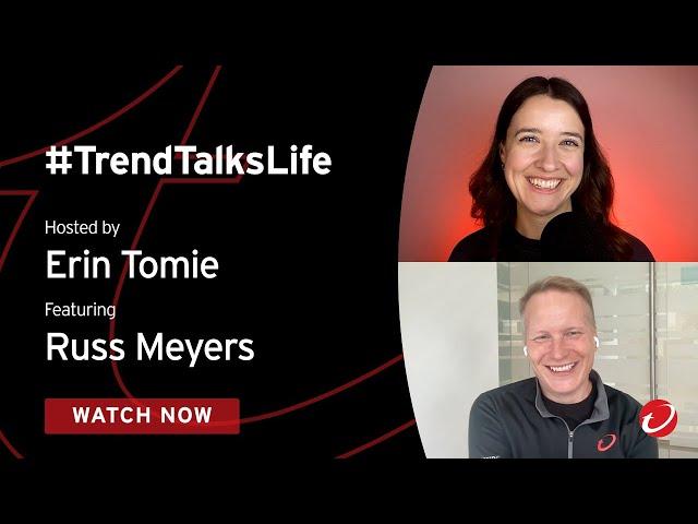 Razor-Sharp Focus on Security with Russ Meyers // #TrendTalksLife