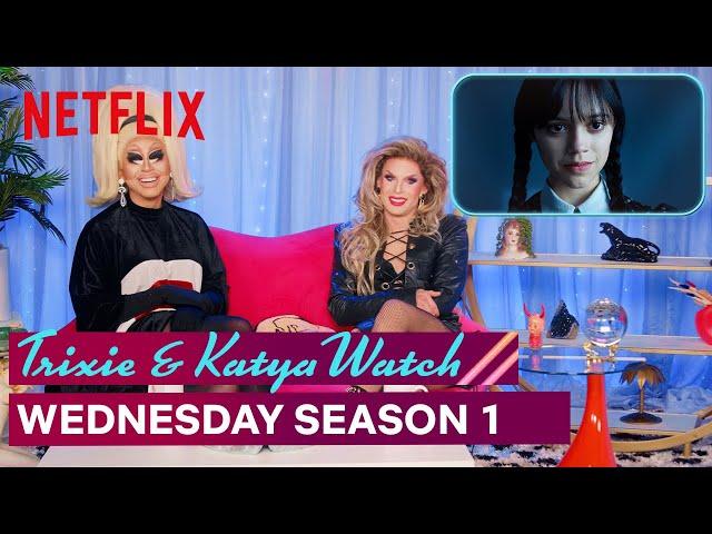 Drag Queens Trixie Mattel & Katya React to Wednesday Season 1 | I Like to Watch | Netflix