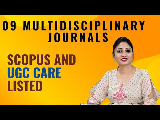 9 Multidisciplinary Journals | UGC Care and SCOPUS Listed | @turningpoint15