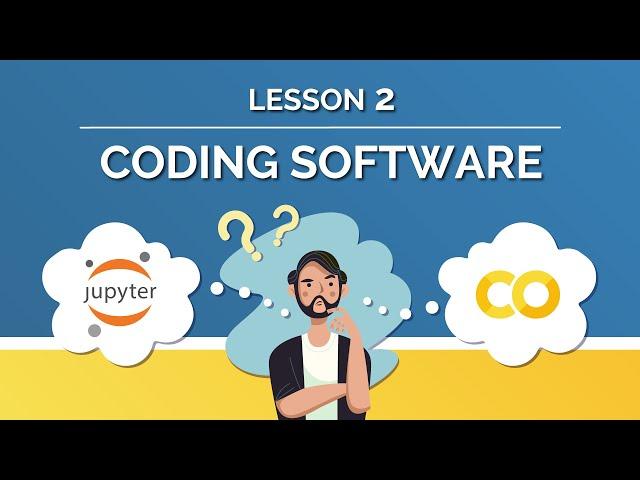 Coding Interfaces for Python - Jupyter Notebook and Google Colab