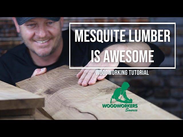 HERE IS WHY MESQUITE Lumber Is Really Cool for Woodworking