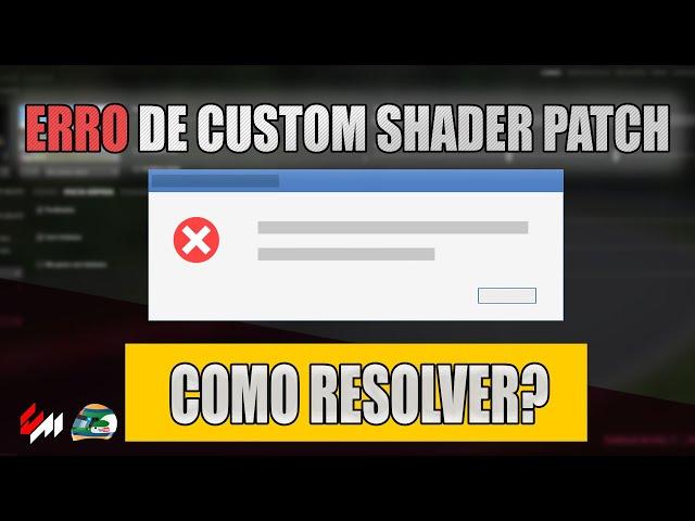 COMO RESOLVER ERRO DE CUSTOM SHADER PATCH | Assetto Corsa