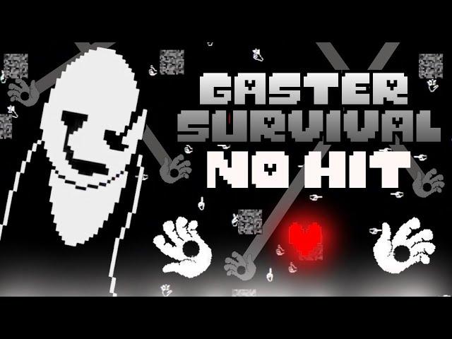 Gaster Survival NO HIT