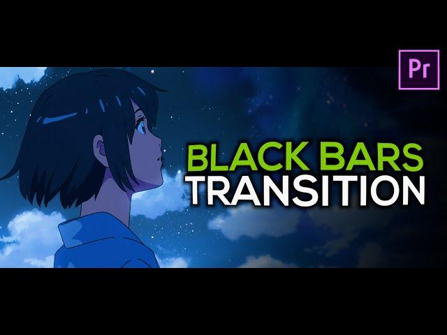 Black Bars Transition in Premiere Pro! (Tutorial)