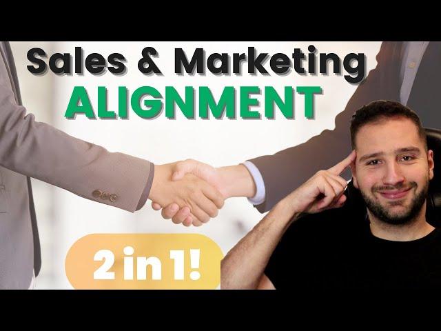 How to Align your Sales and Marketing teams perfectly (B2B)