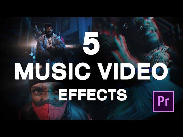 5 Really EASY Music Video Effects | Premiere Pro Tutorial