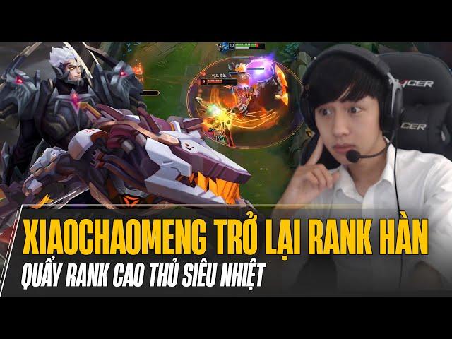 XIAOCHAOMENG TRỞ LẠI RANK HÀN QUẨY RANK CAO THỦ VỚI GIÁO ÁN DARIUS VS VAYNE VÀ RENEKTON VS AATROX