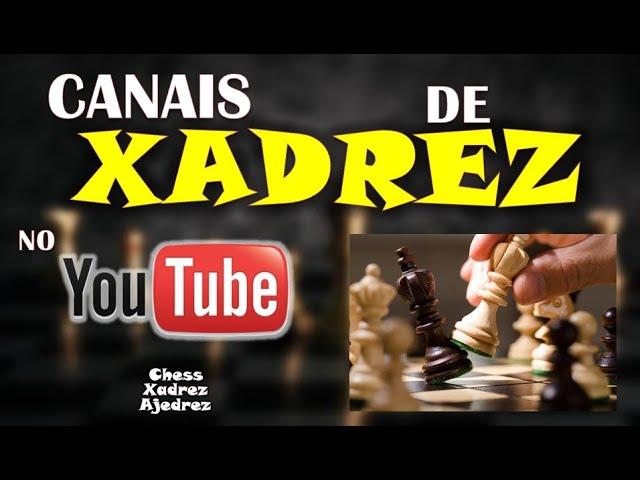 Principais canais de XADREZ no Youtube