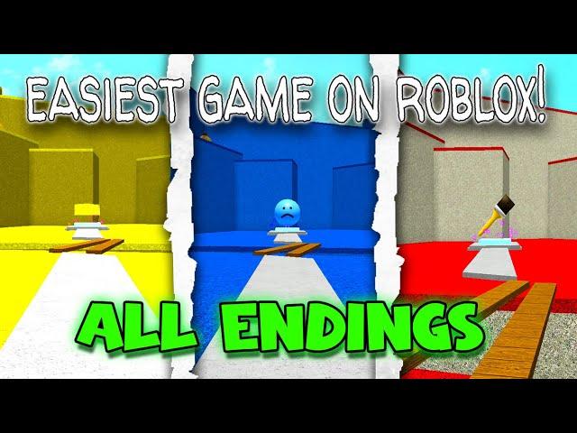 ALL Endings (PART1) - Easiest Game On Roblox! [Roblox]