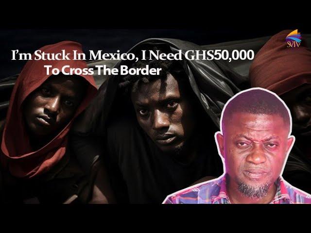 Brazil To Mexico ByRoad; I’ve Spent Over GHS70,000 I Still Need GHS50,000 To Cross To The US Border