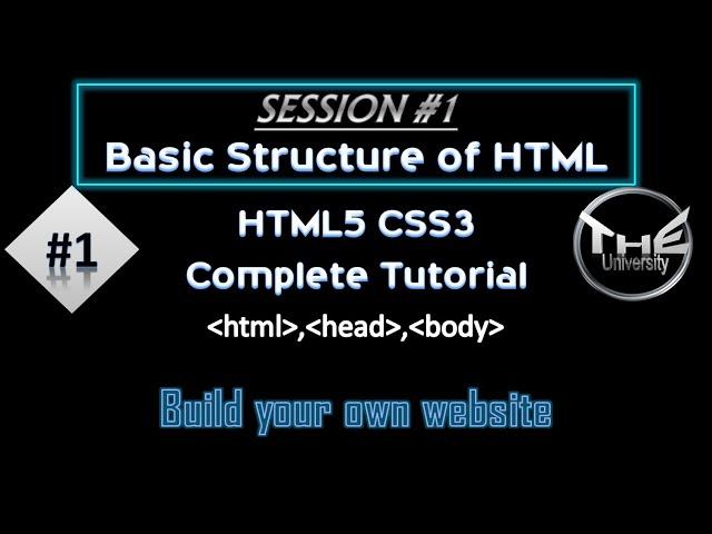 SESSION 1|| HTML5 CSS3 Tutorial for beginner    #whatishtml #html #css #basicsofhtml