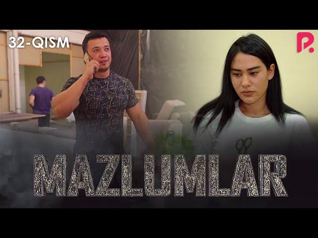 Mazlumlar (o'zbek serial) | Мазлумлар (узбек сериал) 32-qism