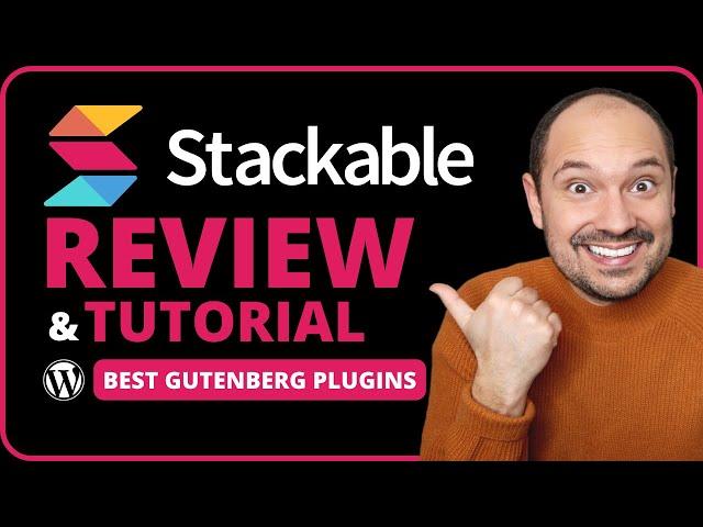 Stackable Review and Tutorial | Best Gutenberg Block Plugins 2023