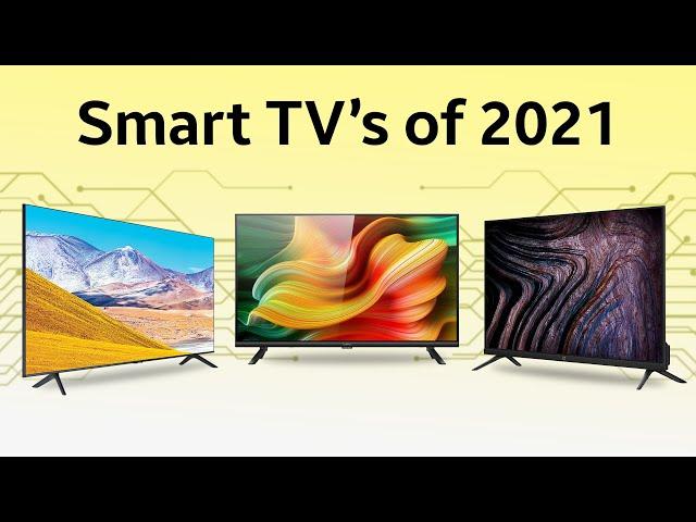 What is a Smart TV & Its Features | Best Smart TV of 2021